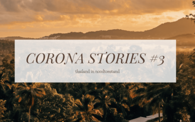 CORONA STORIES #3 | Thailand in noodtoestand